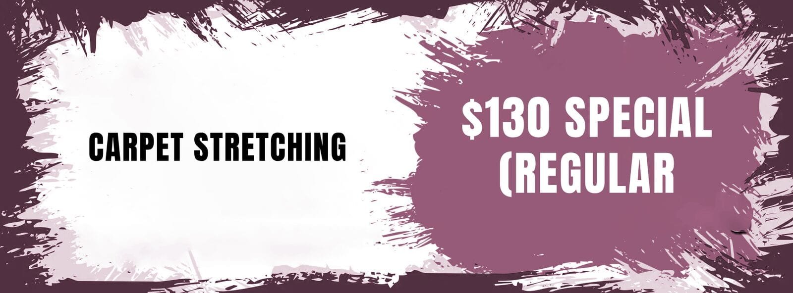 coupon carpet stretching 130.00